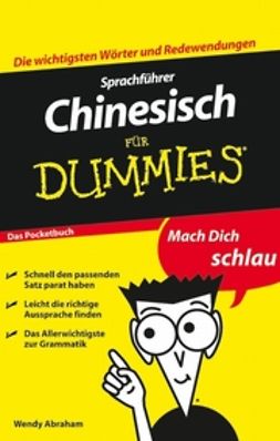 Abraham, Wendy - Sprachfuhrer Chinesisch fur Dummies Das Pocketbuch, ebook