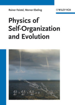 Ebeling, Werner - Physics of Self-Organization and Evolution, e-bok