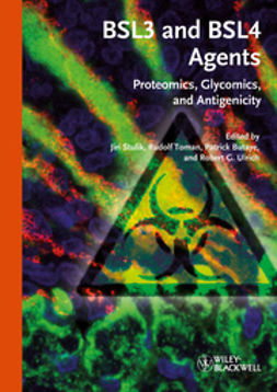 Stulik, Jiri - BSL3 and BSL4 Agents: Proteomics, Glycomics and Antigenicity, ebook