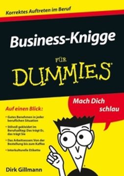 Gillmann, Dirk - Business-Knigge für Dummies, e-kirja