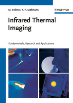 Vollmer, Michael - Infrared Thermal Imaging: Fundamentals, Research and Applications, e-bok