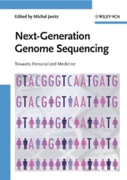 Janitz, Michal - Next-Generation Genome Sequencing: Towards Personalized Medicine, ebook