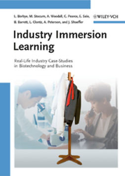 Borbye, Lisbeth - Industry Immersion Learning: Real-Life Industry Case-Studies in Biotechnology and Business, e-kirja
