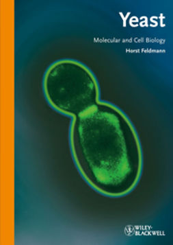 Feldmann, Horst - Yeast: Molecular and Cell Biology, e-bok