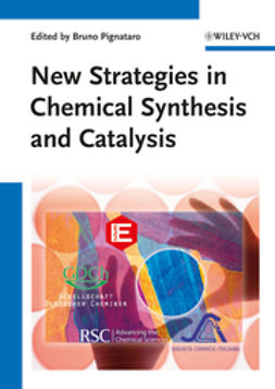 Pignataro, Bruno - New Strategies in Chemical Synthesis and Catalysis, ebook