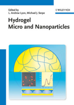 Lyon, L. Andrew - Hydrogel Micro and Nanoparticles, ebook