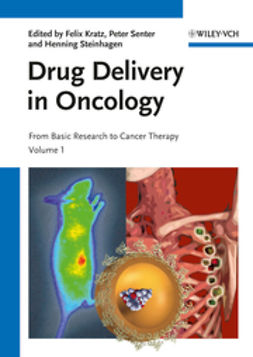 Kratz, Felix - Drug Delivery in Oncology: From Basic Research to Cancer Therapy, ebook