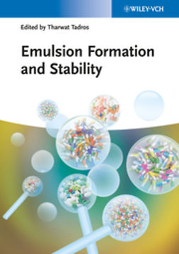 Tadros, Tharwat F. - Emulsion Formation and Stability, e-kirja