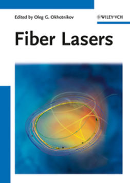 Okhotnikov, Oleg G. - Fiber Lasers, e-bok