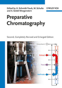 Schmidt-Traub, H. - Preparative Chromatography, e-kirja
