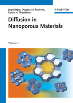 K&auml;rger, J&ouml;rg - Diffusion in Nanoporous Materials, ebook