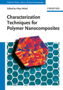 Mittal, Vikas - Characterization Techniques for Polymer Nanocomposites, e-bok