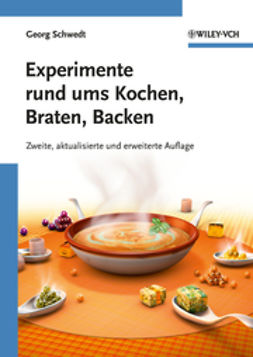 Schwedt, Georg - Experimente rund ums Kochen, Braten, Backen, e-bok