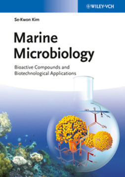 Kim, Se-Kwon - Marine Microbiology: Bioactive Compounds and Biotechnological Applications, e-kirja