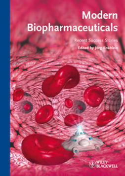 Knäblein, Jörg - Modern Biopharmaceuticals: Recent Success Stories, ebook
