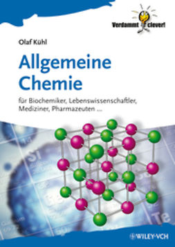 Kühl, Olaf - Allgemeine Chemie: für Biochemiker Lebenswissenschaftler, Mediziner, Pharmazeuten..., e-bok