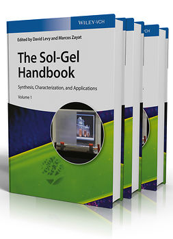 Levy, David - The Sol-Gel Handbook, 3 Volume Set: Synthesis, Characterization, and Applications, ebook