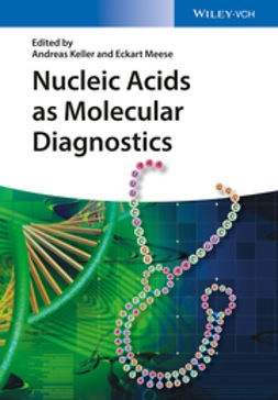 Keller, Andreas - Nucleic Acids as Molecular Diagnostics, ebook