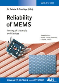 Tabata, Osamu - Reliability of MEMS: Testing of Materials and Devices, ebook