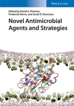 Phoenix, David A. - Novel Antimicrobial Agents and Strategies, ebook