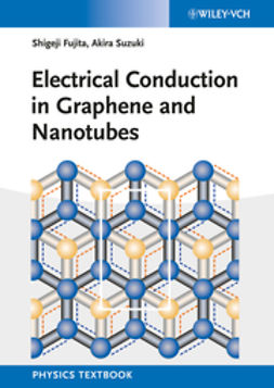 Fujita, Shigeji - Electrical Conduction in Graphene and Nanotubes, e-bok