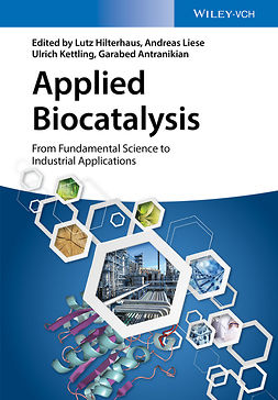 Hilterhaus, Lutz - Applied Biocatalysis: From Fundamental Science to Industrial Applications, e-kirja