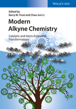 Trost, Barry M. - Modern Alkyne Chemistry: Catalytic and Atom-Economic Transformations, e-kirja