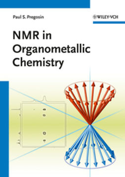 Pregosin, Paul S. - NMR in Organometallic Chemistry, ebook