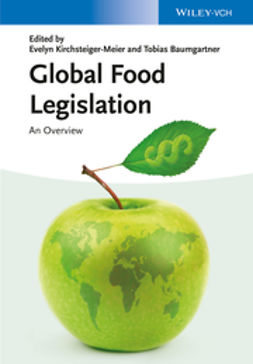 Kirchsteiger-Meier, Evelyn - Global Food Legislation: An Overview, ebook