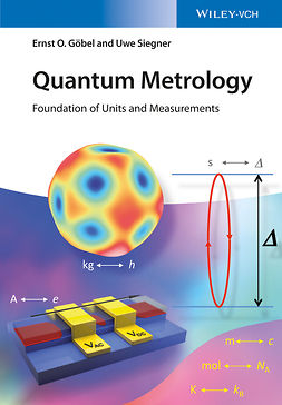 Göbel, Ernst O. - Quantum Metrology: Foundation of Units and Measurements, e-kirja