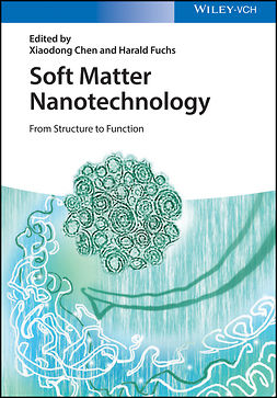 Chen, Xiaodong - Soft Matter Nanotechnology: From Structure to Function, ebook