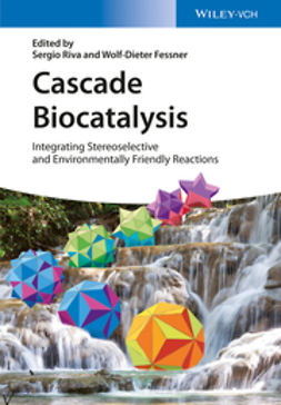Riva, Sergio - Cascade Biocatalysis: Integrating Stereoselective and Environmentally Friendly Reactions, e-bok