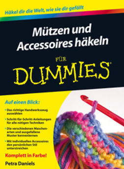 Daniels, Petra - Mützen und Accessoires häkeln für Dummies, ebook