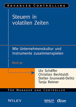 Weber, Jürgen - Steuern in volatilen Zeiten: Wie Unternehmenskultur und Instrumente zusammenspielen, ebook