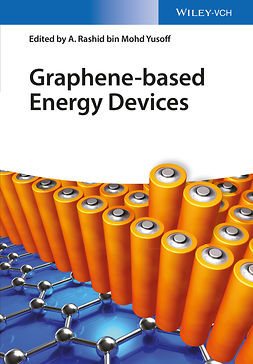 Yusoff, A. Rashid bin Mohd - Graphene-based Energy Devices, e-kirja