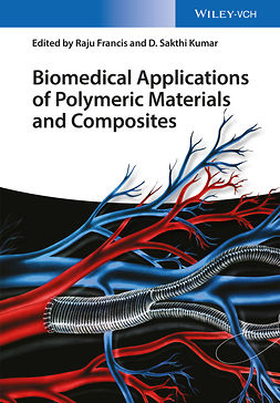 Francis, Raju - Biomedical Applications of Polymeric Materials and Composites, e-kirja