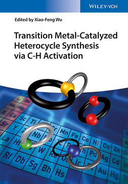 Wu, Xiao-Feng - Transition Metal-Catalyzed Heterocycle Synthesis via C-H Activation, ebook