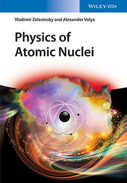 Zelevinsky, Vladimir - Physics of Atomic Nuclei, ebook