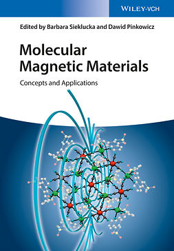 Sieklucka, Barbara - Molecular Magnetic Materials: Concepts and Applications, e-bok