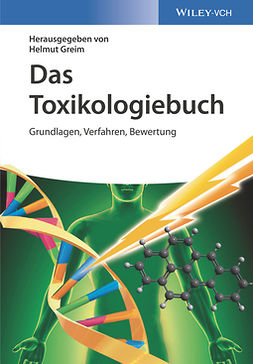 Greim, Helmut - Das Toxikologiebuch: Grundlagen, Verfahren, Bewertung, ebook