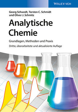 Schwedt, Georg - Analytische Chemie: Grundlagen, Methoden und Praxis, ebook
