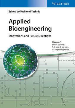 Yoshida, Toshiomi - Applied Bioengineering: Innovations and Future Directions, e-kirja