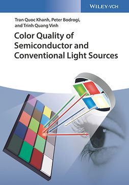 Khanh, Tran Quoc - Color Quality of Semiconductor and Conventional Light Sources, ebook