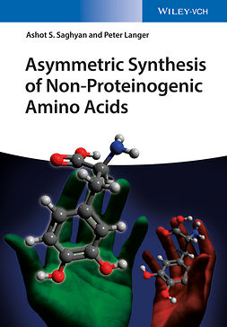Saghyan, Ashot S. - Asymmetric Synthesis of Non-Proteinogenic Amino Acids, ebook