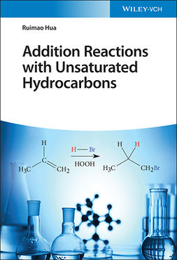 Hua, Ruimao - Addition Reactions with Unsaturated Hydrocarbons, ebook