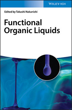 Nakanishi, Takashi - Functional Organic Liquids, e-kirja