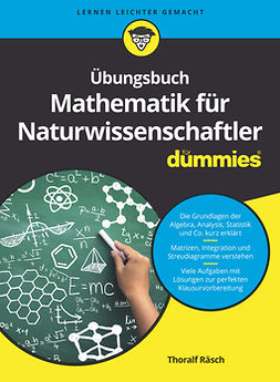 Räsch, Thoralf - Übungsbuch Mathematik für Naturwissenschaftler für Dummies, e-kirja