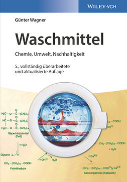 Wagner, Günter - Waschmittel: Chemie, Umwelt, Nachhaltigkeit, e-kirja