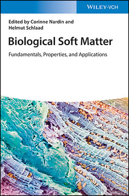 Nardin, Corinne - Biological Soft Matter: Fundamentals, Properties, and Applications, ebook