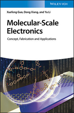 Guo, Xuefeng - Molecular-Scale Electronics: Concept, Fabrication and Applications, ebook